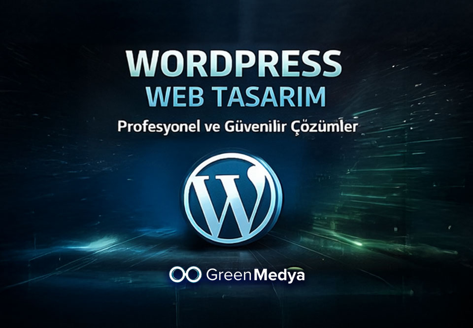 WordPress web tasarım hizmeti – Green Medya